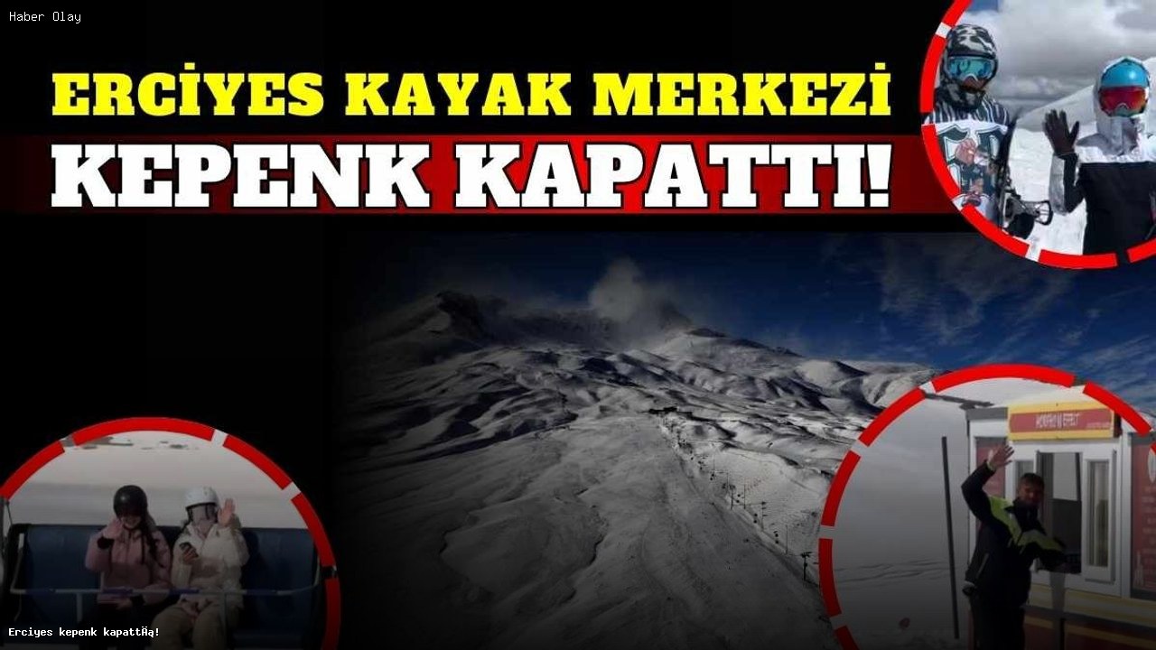Erciyes Kayak Merkezi Sezonu Kapatıyor: Neler Olacak?