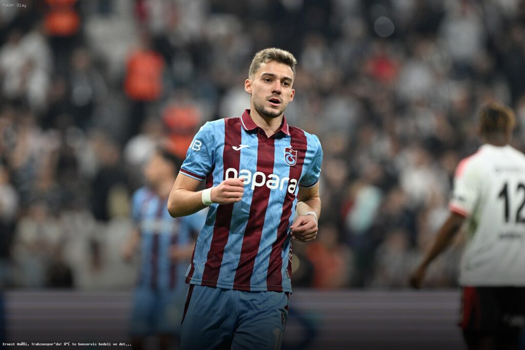 Ernest Muçi, Trabzonspor’da! İşte bonservis bedeli ve detayları