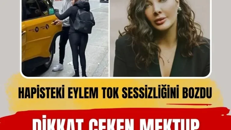 Eylem Tok Cezaevinden Mektup Gönderdi: Aileyle Helalleşti mi?