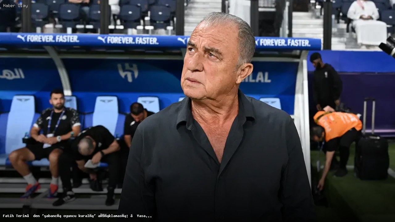 Fatih Terim’in Yabancı Oyuncu Kuralına Dair Görüşleri