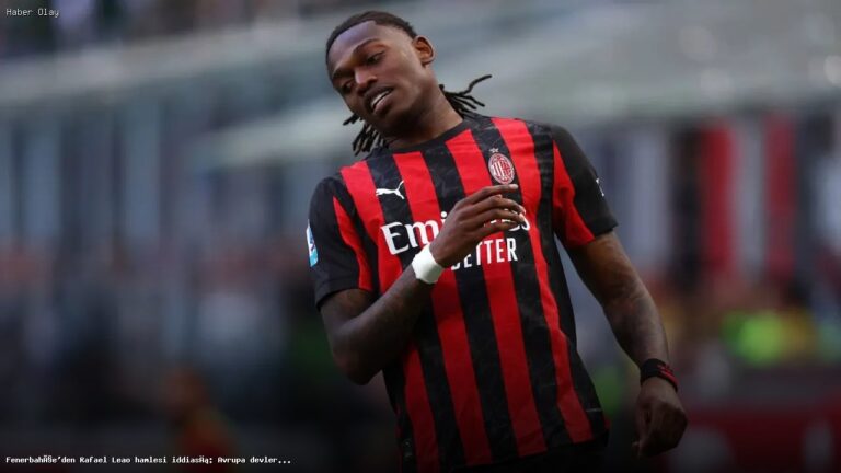 Fenerbahçe’nin Rafael Leao Transferi İçin Hamlesi