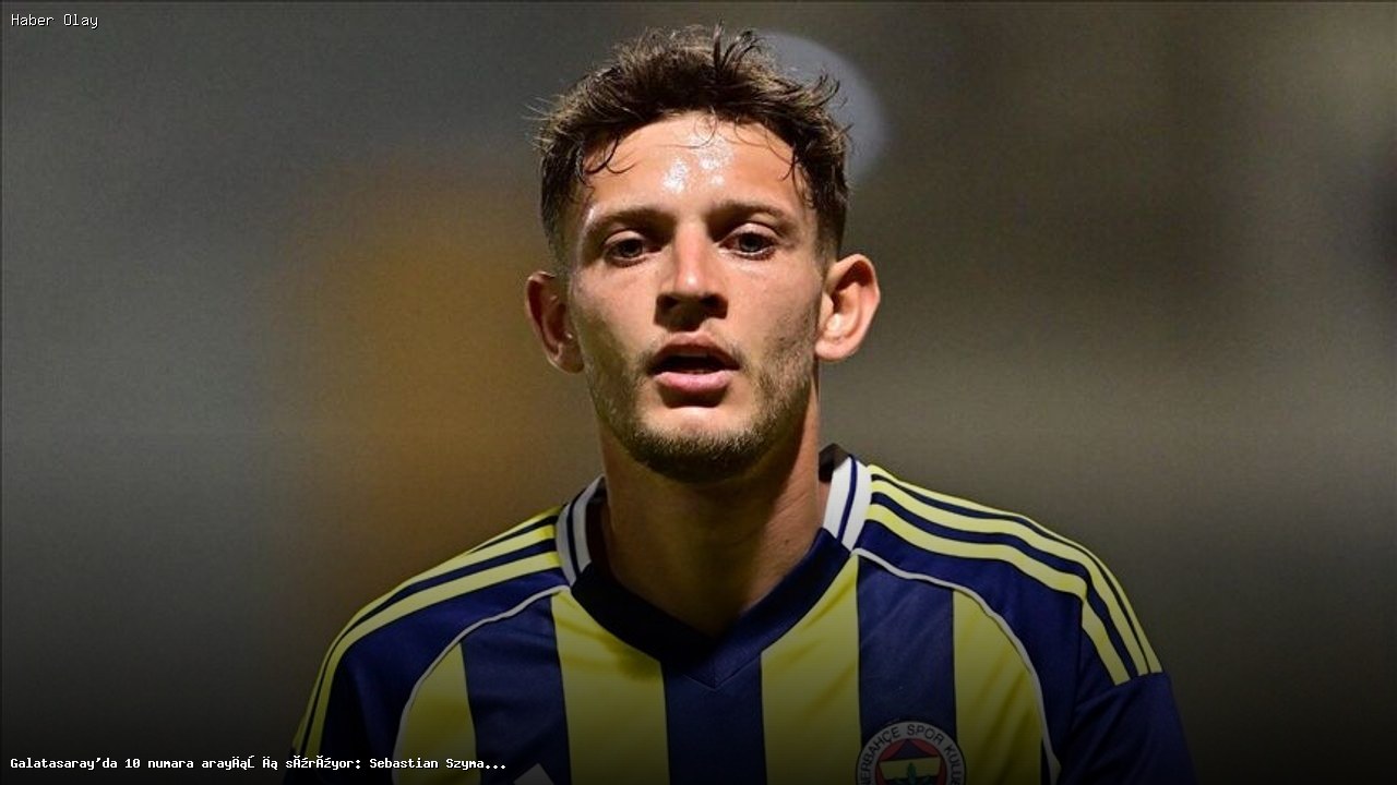 Galatasaray’ın 10 numara arayışı: Sebastian Szymanski gündemde