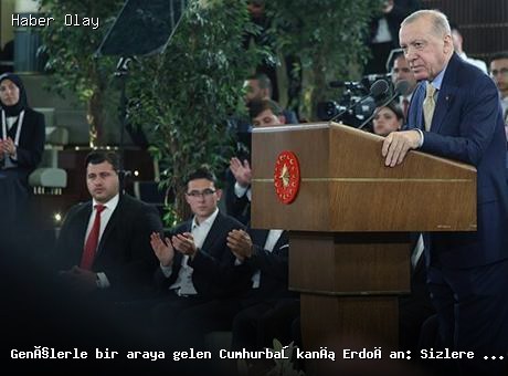 Cumhurbaşkanı Erdoğan, gençlerle buluştu: Gelecek için umut verici mesajlar