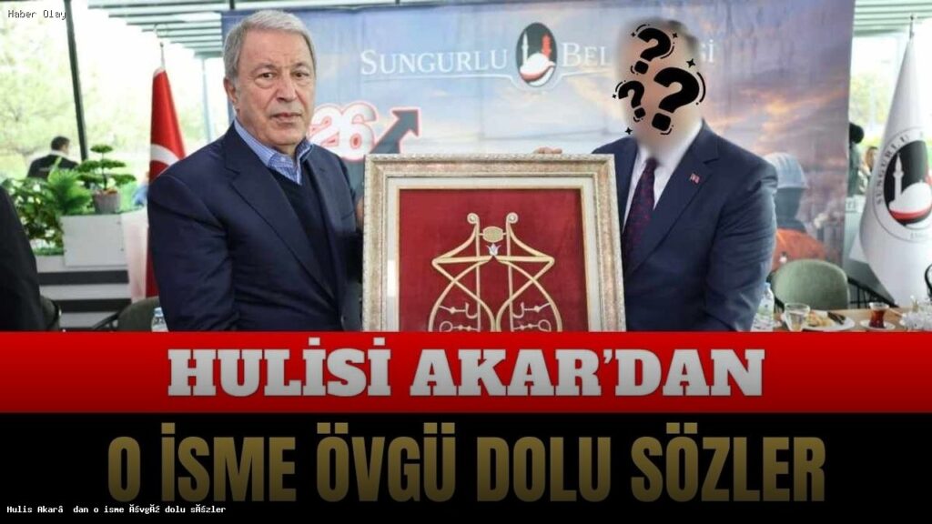 Hulusi Akar’dan Muhsin Dere’ye Destek Dolu Sözler