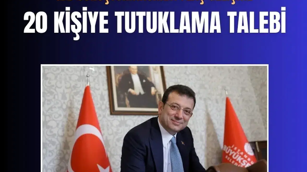 İBB Ağaç A.Ş. Soruşturmasında 20 Kişi İçin Tutuklama Talebi