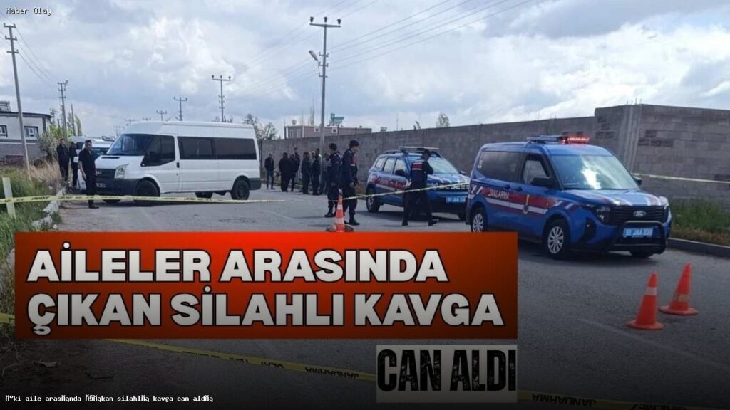 Niğde’de Silahlı Kavga: Bir Kişi Hayatını Kaybetti