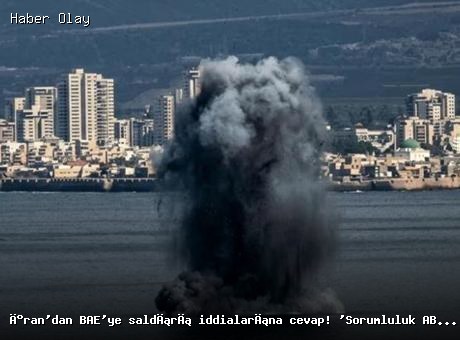 İran, BAE’ye yönelik saldırı iddialarını yalanladı