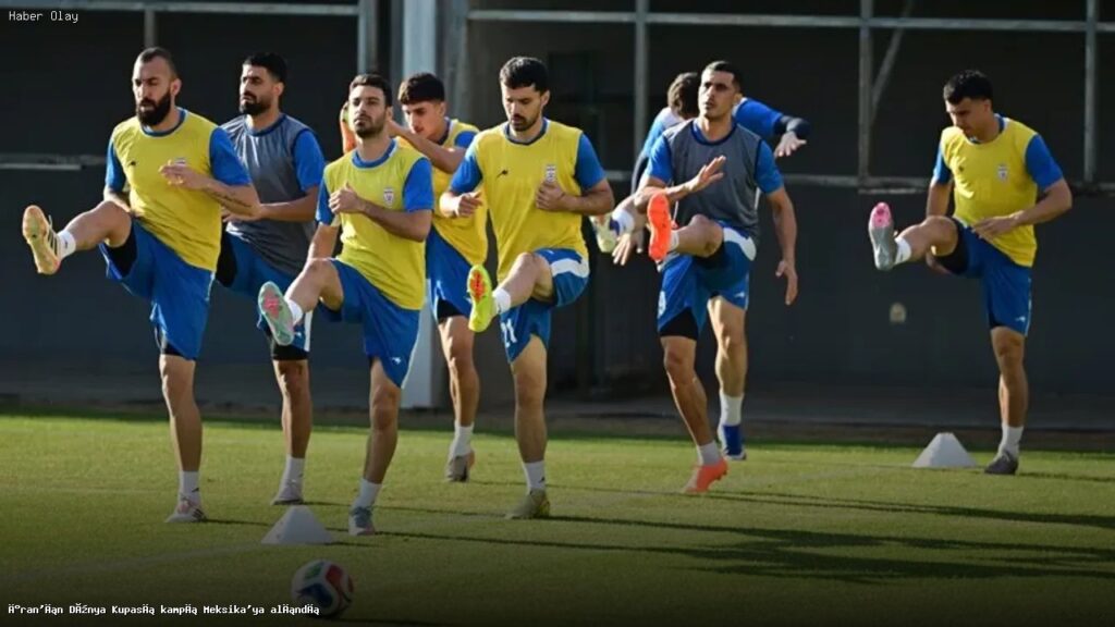 İran’ın Dünya Kupası Hazırlıkları Meksika’da Devam Edecek