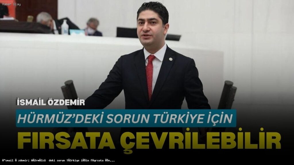 Hürmüz Boğazı Krizi Türkiye’ye Enerji Fırsatı Sunabilir
