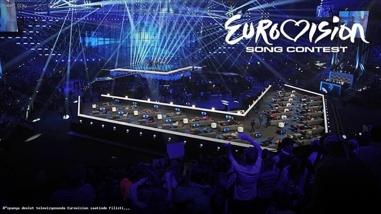 İspanya devlet televizyonunda Eurovision saatinde Filistin mesajı: “Filistin için barış ve adalet”