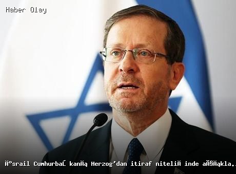 İsrail Cumhurbaşkanı Herzog: Toplumda korkunç bir vahşet yayılıyor