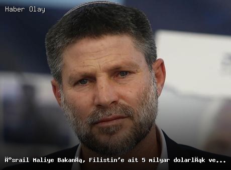 İsrail, Filistin’e 5 milyar dolarlık vergi gelirini alıkoydu