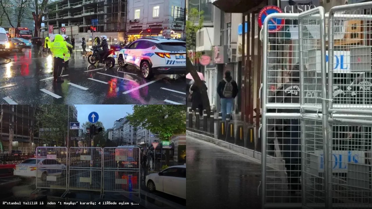 İstanbul’da 1 Mayıs İçin Eylem Yasağı: Hangi İlçeler Etkileniyor?