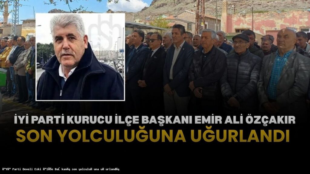 Emir Ali Özçakır Kimdir? Cenaze Töreni Neden Önemli?