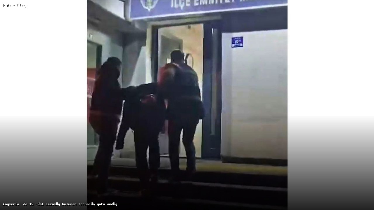 Kayseri’de 12 Yıl Ceza Alan Uyuşturucu Satıcısı Yakalandı