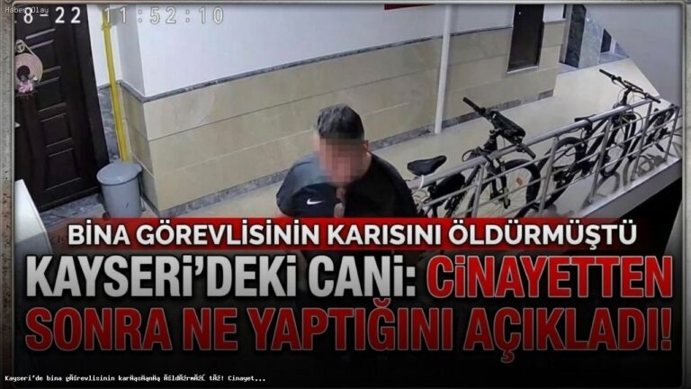 Kayseri’de Cinayet: Bina Görevlisinin Eşini Neden Öldürdü?