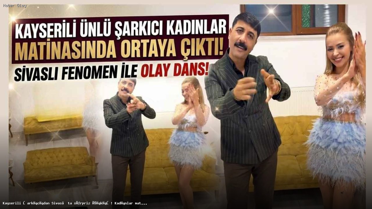 Sivas’ta Kadınlar Matinasında Fatih Bulut’un Dans Gösterisi