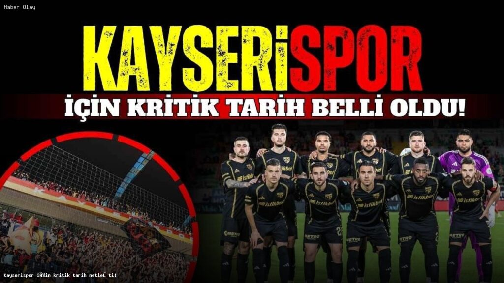 Kayserispor’un yeni sezon takvimi açıklandı!