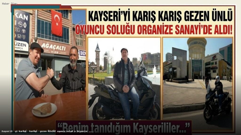 İlker Ayrık Kayseri’de Yöresel Lezzetleri Denedi