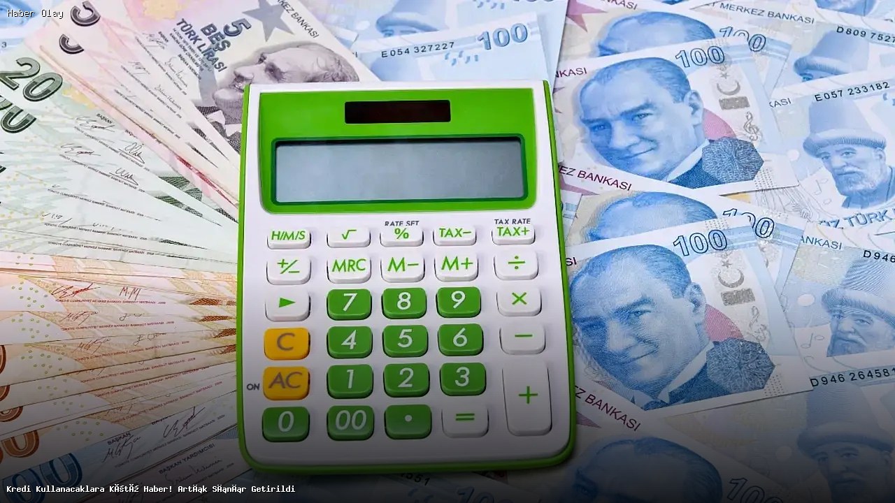 Kredi Kullanacaklara Sıkı Düzenleme! Neler Değişti?