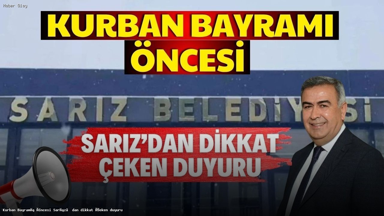 Kurban Bayramı İçin Sarız’dan Önemli Duyuru