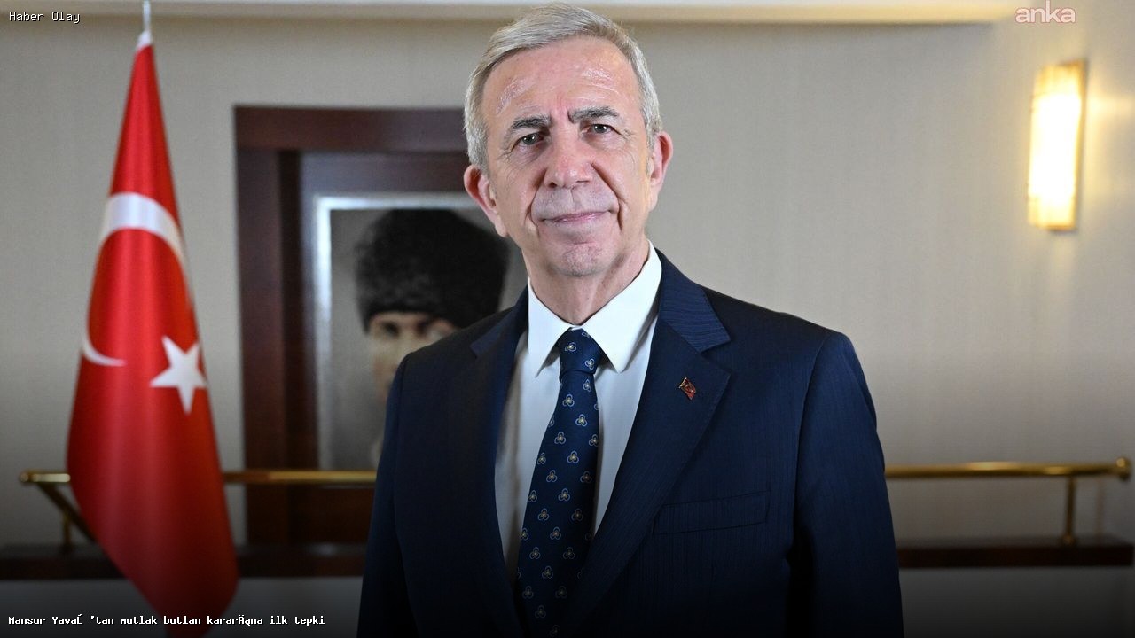 Mansur Yavaş, CHP’nin Mutlak Butlan Kararına Tepki Gösterdi