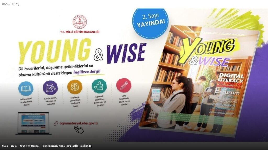 Young & Wise Dergisinin İkinci Sayısı Yayınlandı: Öğrencilere Neler Sunuyor?
