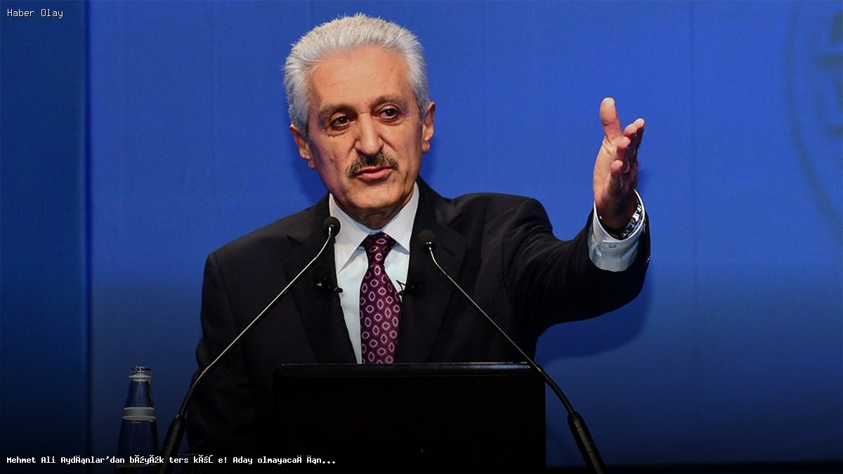Mehmet Ali Aydınlar Neden Aday Olmayacak?