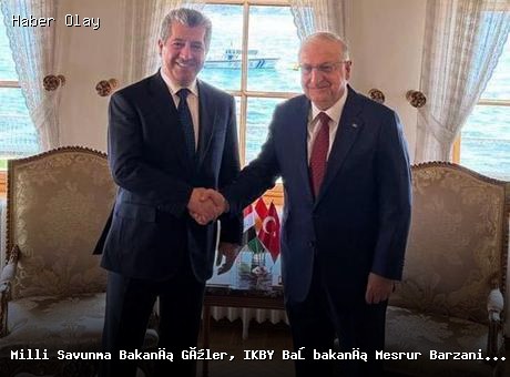 Milli Savunma Bakanı Güler, IKBY ile kritik görüşme gerçekleştirdi