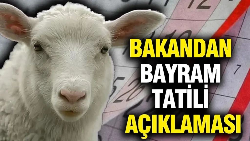 Kurban Bayramı tatili 9 güne çıkıyor, detaylar burada