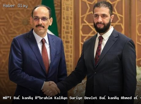 MİT Başkanı İbrahim Kalın Şam’da Suriye Lideriyle Görüştü