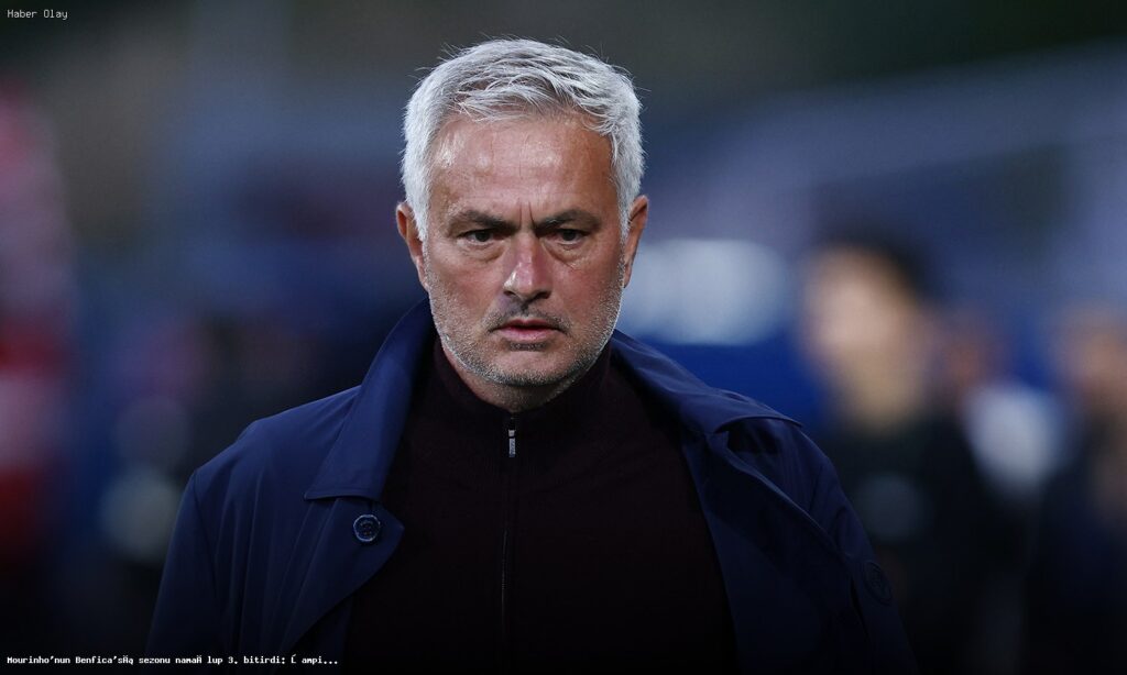 Mourinho’nun Benfica’sı sezonu namağlup 3. bitirdi: Şampiyonlar Ligi’nde yoklar