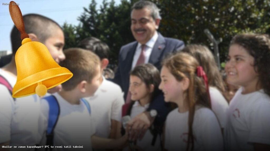 Okullar Ne Zaman Kapanıyor? 2025-2026 Eğitim Takvimi Açıklandı