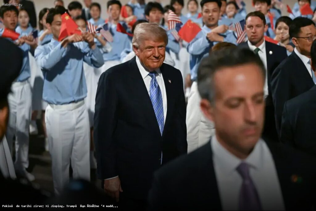 Pekin Zirvesi: Xi Jinping, Trump’a 4 Maddelik İran Planını Sunacak