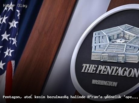 Pentagon, İran Operasyonuna Yeni İsim Vermeyi Değerlendiriyor
