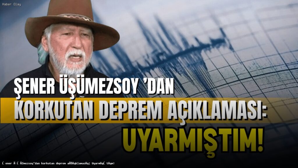 Şener Üşümezsoy’un Deprem Uyarısı: Yedisu Fayı Tehlikesi Nedir?
