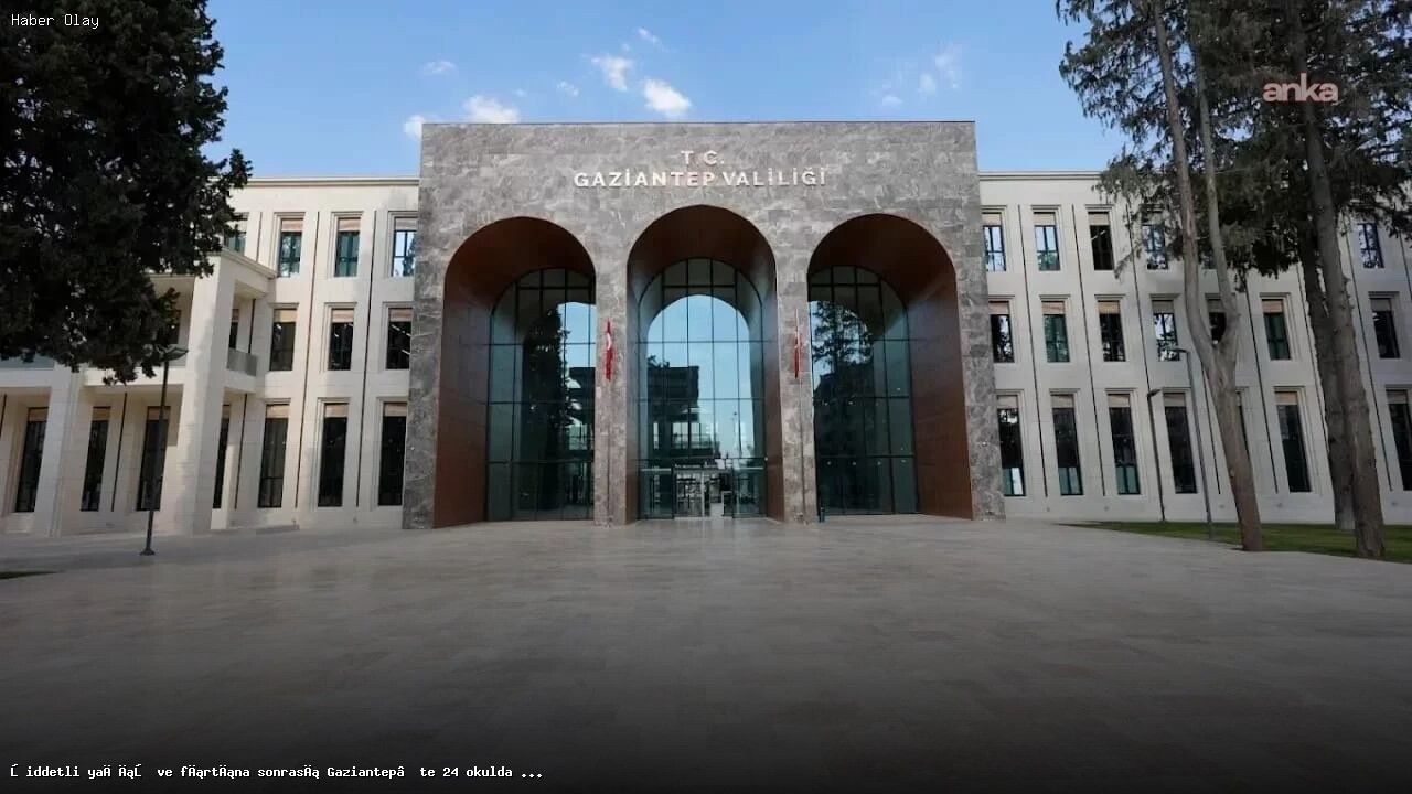 Gaziantep’te Şiddetli Hava Koşulları Eğitime Ara Verdi