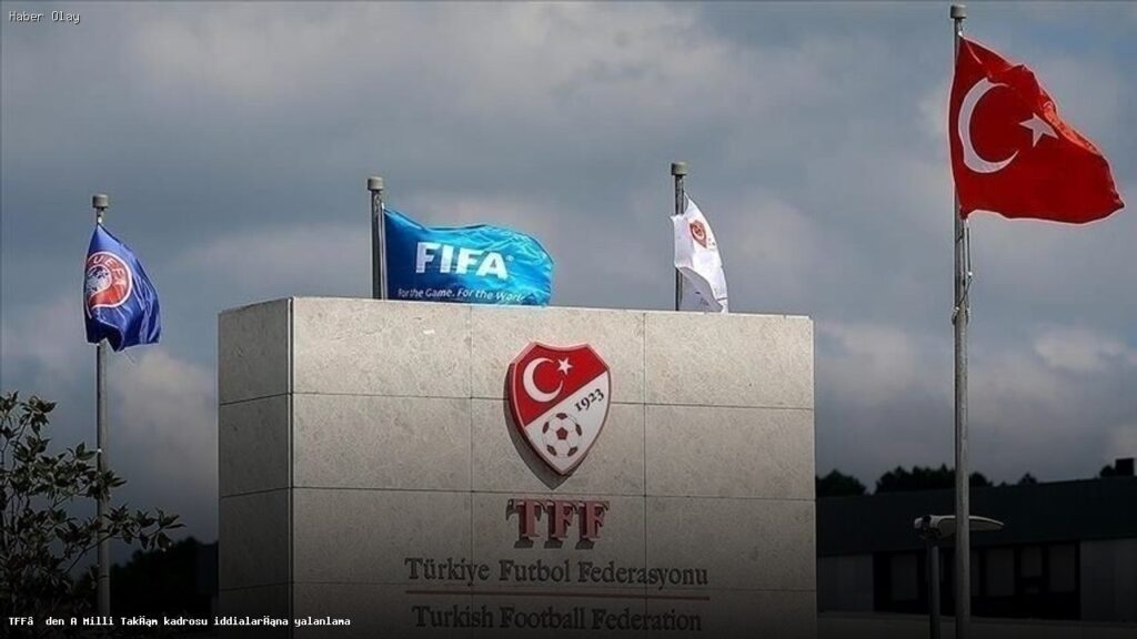 TFF, A Milli Takım kadrosu iddialarını yalanladı