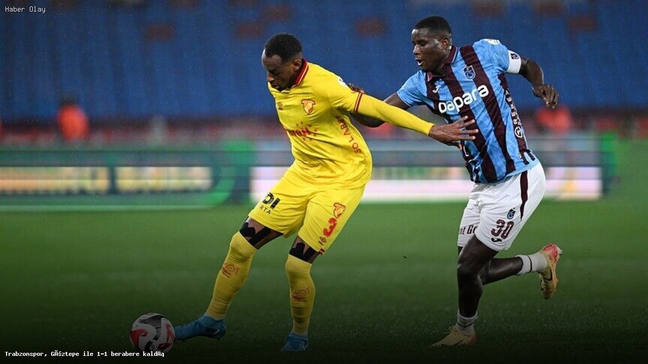 Trabzonspor – Göztepe Maçında Neler Yaşandı? 1-1 Beraberlik