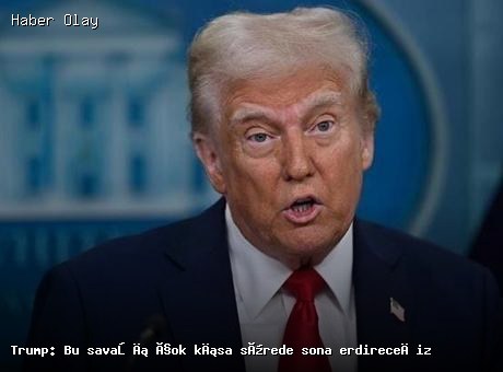 Trump: İran ile anlaşma süreci hızlanacak