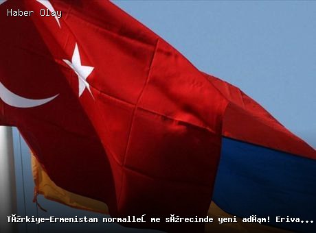 Türkiye ve Ermenistan’dan Tarihi Ticaret Adımı