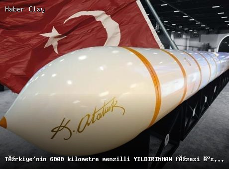 Türkiye’nin Yeni Kıtalararası Balistik Füzesi YILDIRIMHAN Tanıtıldı