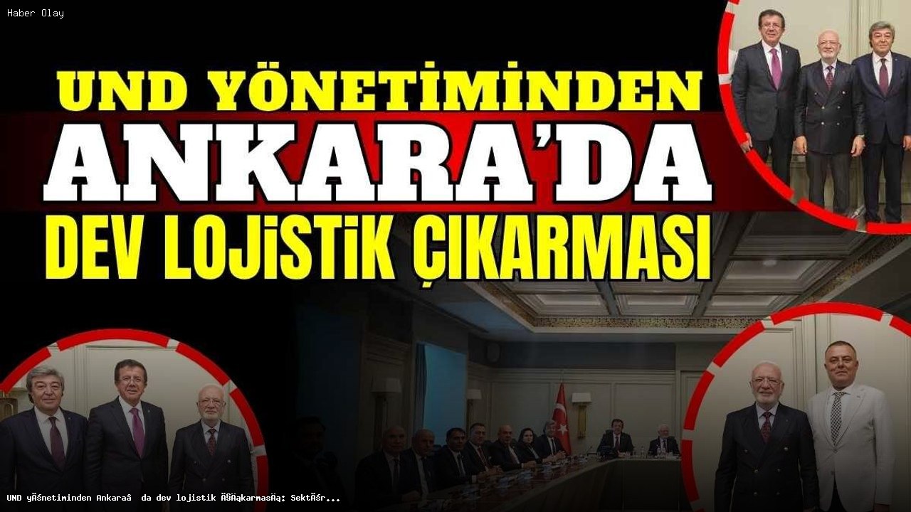Lojistik Sektörünün Geleceği İçin Kritik Toplantı Yapıldı