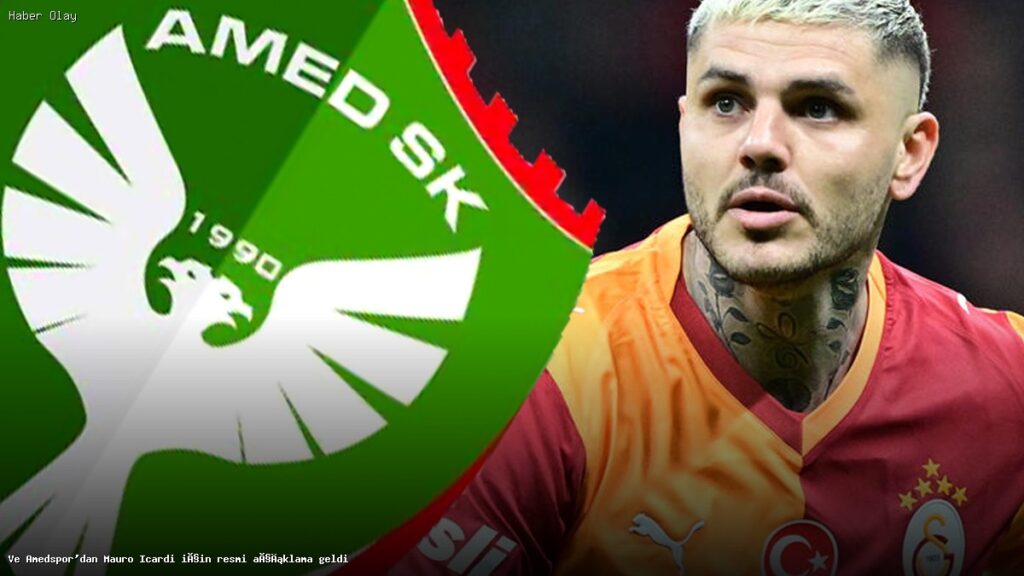 Amedspor’dan Mauro Icardi Hakkında Dikkat Çeken Açıklama